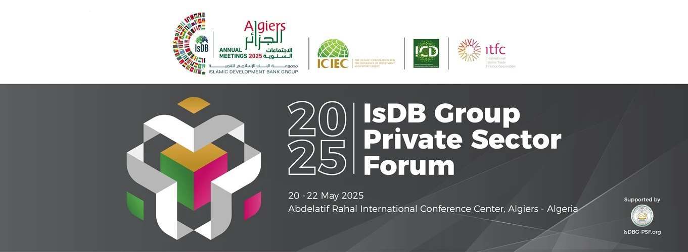 Isdb hosts 13th private sector forum in algiers, 20-22 may 2025