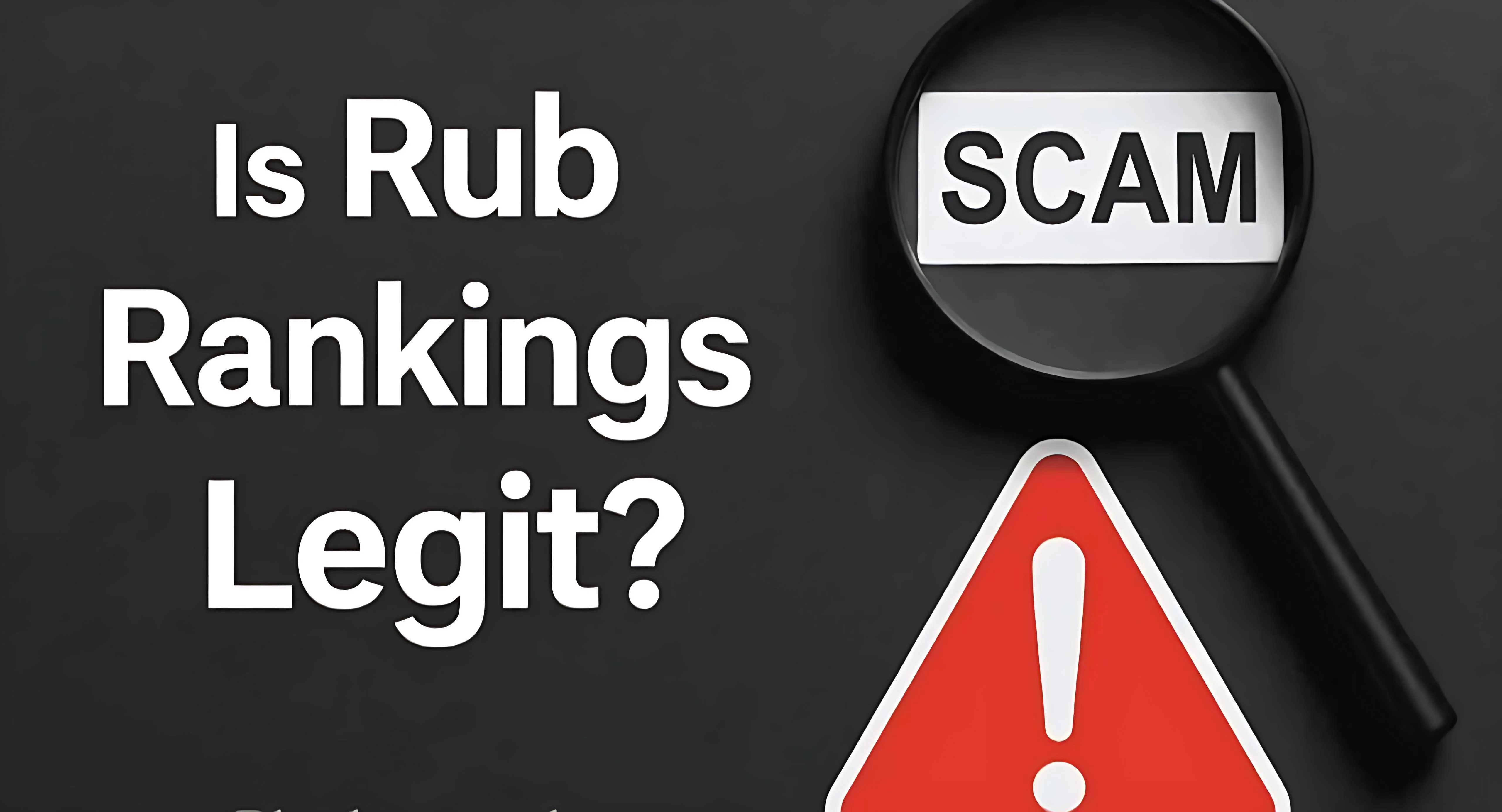 Is RubRankings.com legit?