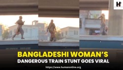 Bangladeshi Woman’s Dangerous Train Stunt Goes Viral