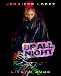 Jennifer Lopez to Ignite Etihad Arena with “Up All Night: Live in 2025”
