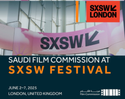 Saudi Film Commission Showcases National Cinema at SXSW Festival in London
