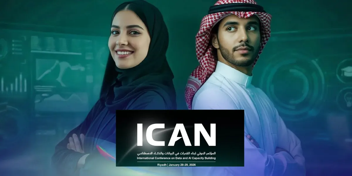ICAN 2026 to Spotlight Data and AI Capacity Building in Riyadh | Human ...