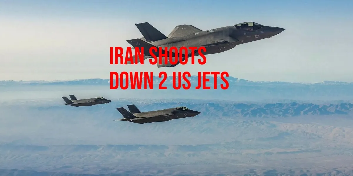 Iran Shoots Down Two US Fighter Jets, Launches Heavy Attacks on Israel