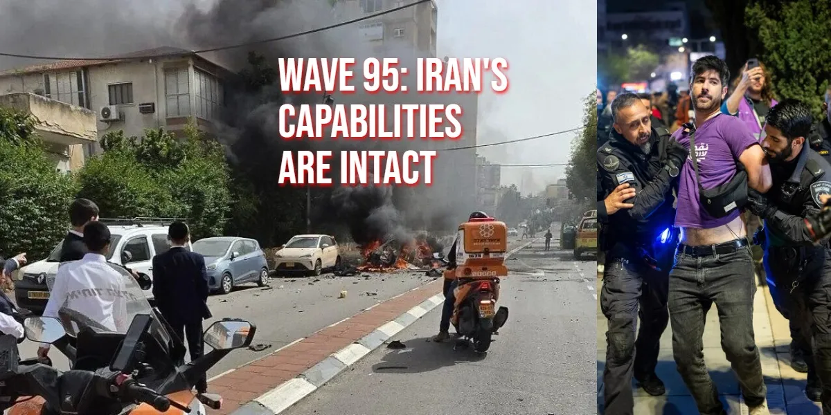 Iran Wave 95: Power Blackout in Israel – Proving Claims of Degraded Capabilities Are Bogus