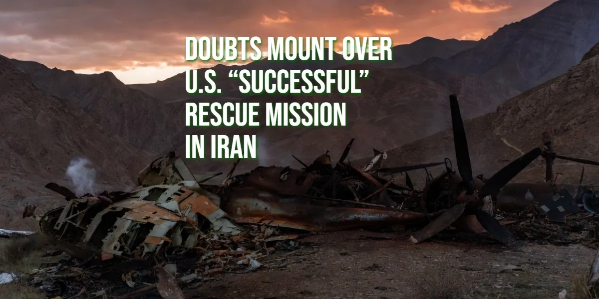 Doubts Mount Over U.S. Claims of “Successful” Rescue Mission in Iran