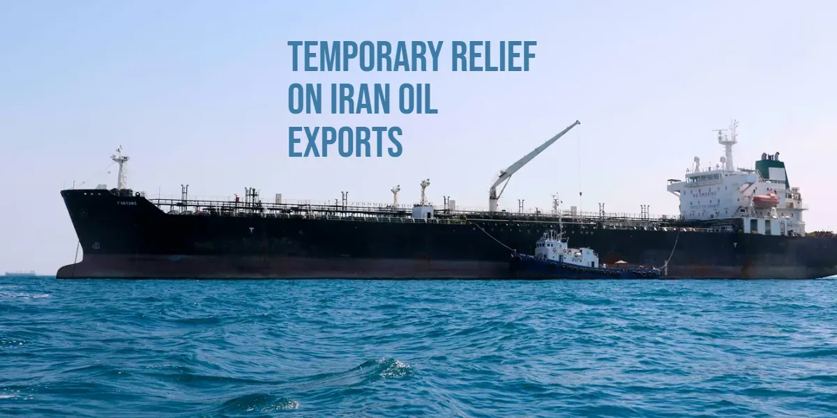 Trump Administration Grants Temporary Relief on Iran Oil Exports as Part of Preliminary Deal  
