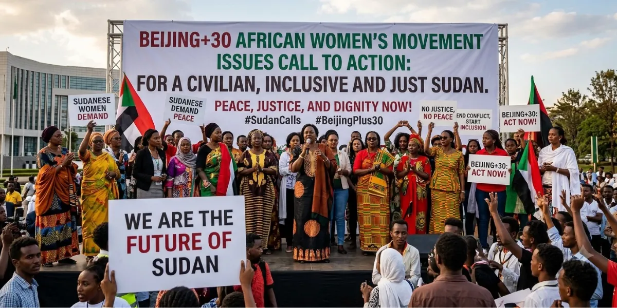 Beijing+30 African Women’s Movement Issues Call to Action for a Civilian, Inclusive and Just Sudan