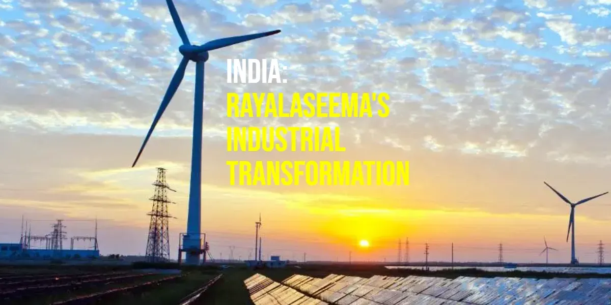 India | Rayalaseema Attracts ₹4.58 Lakh Crore Investments | 275+ Projects, 3.57 Lakh Jobs in Andhra Pradesh