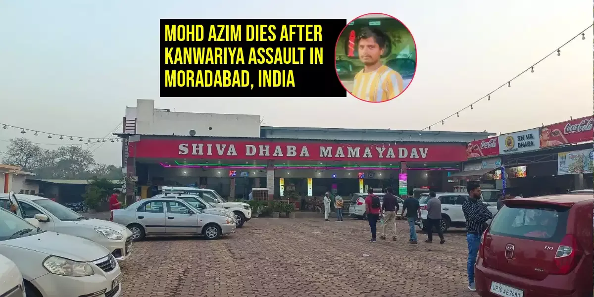 India | Moradabad Driver Mohd Azim Dies After Kanwariya Assault Amid Family Demands Justice 