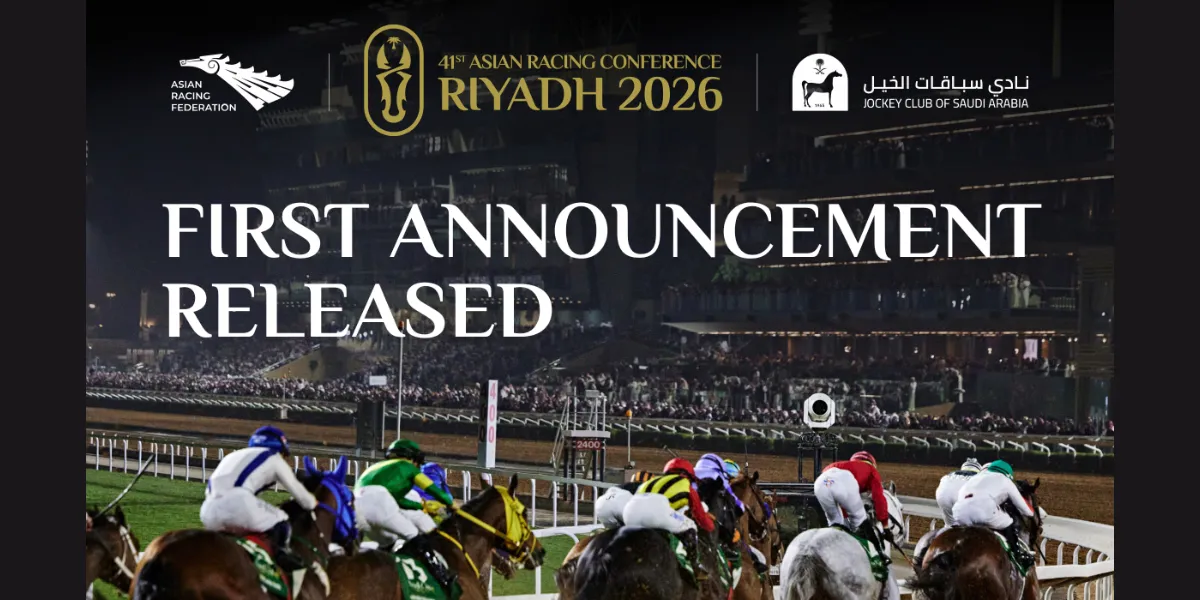 Riyadh to Host 41st Asian Racing Conference in 2026 Alongside Saudi Cup ...